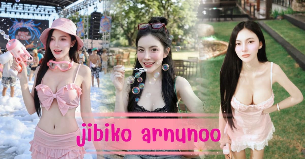 jibiko arnunoo สาวฮอต คนดัง สายบิกินี่ ตัวแม่แห่งความเผ็ดที่แท้จริง